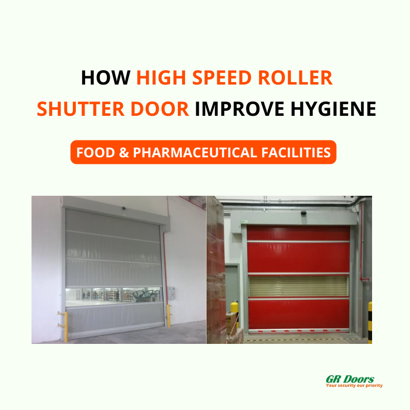 How High Speed Door Improve Hygiene in Food & Pharmaceutical Facilities